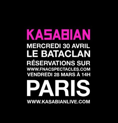 Kasabian annonce un concert à Paris le 30 avril 2014 au Bataclan