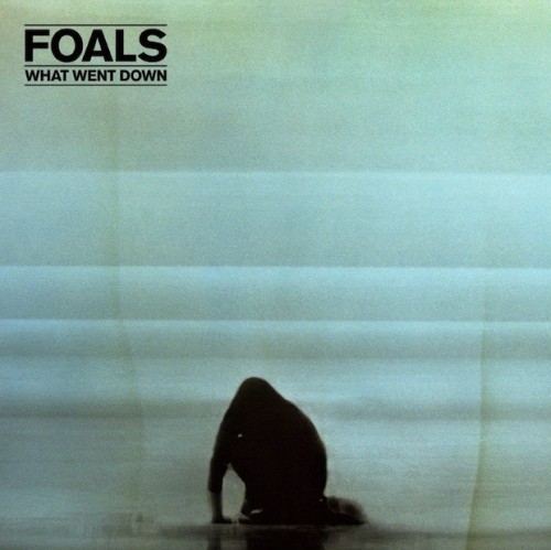 Foals – What Went Down, une réussite totale