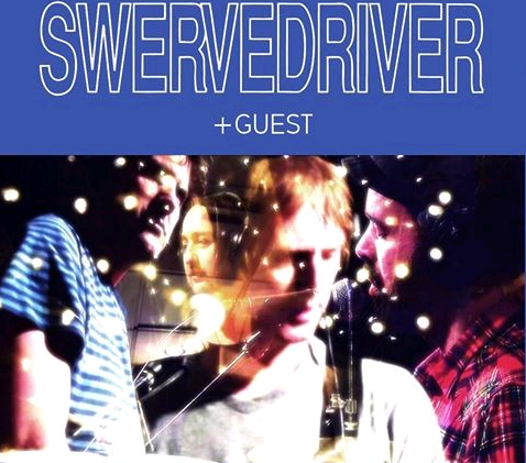 A gagner – 2×1 places pour Swervedriver le 21/11/2015 à la Flèche d’Or (Paris) [concours terminé]