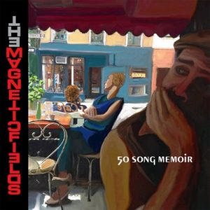 Magnetic-fields-50-Song-Memoir-2017