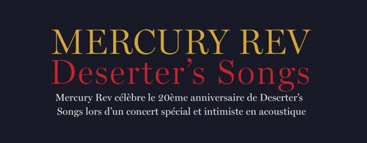Mercury Rev Deserter's Song