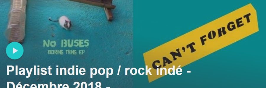 Playlist indie pop Décembre 2018