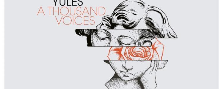Yules A Thousand Voices