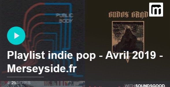 Playlist indie pop avril 2019