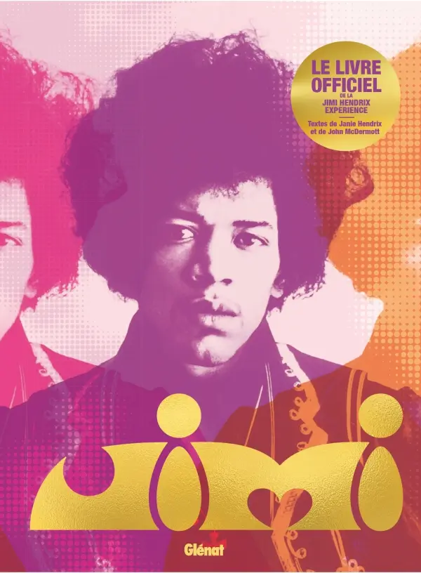 Jimi Hendrix – Le livre officiel (2023/Glénat)